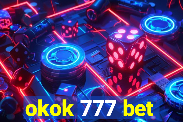 okok 777 bet